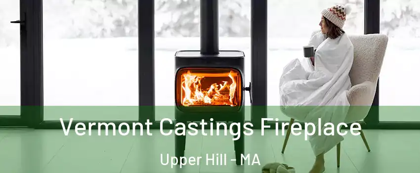 Vermont Castings Fireplace Upper Hill - MA